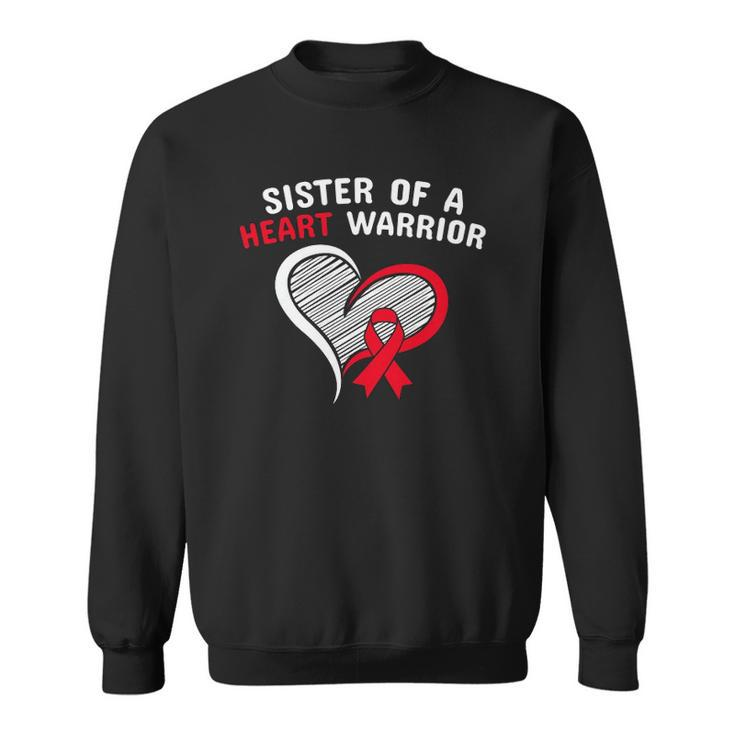 Sister Of A Heart Warrior Chd Disease Awareness Congenital Sweatshirt