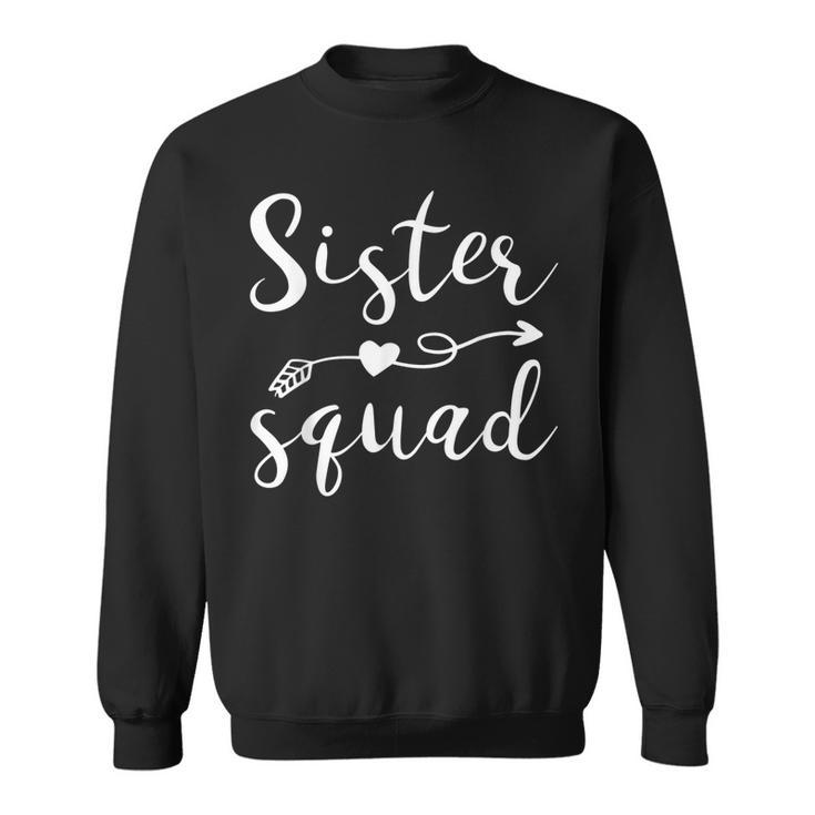 Sister Squad Birthday Besties Girls Friend Sweatshirt