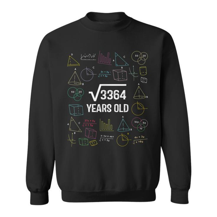 Square Root Of 3364 Cool Fifty Eight Years Old 58Th Birthday  Sweatshirt