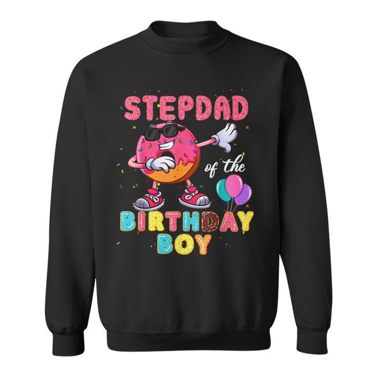 Stepdad Of The Birthday Boy  Donut Dab Birthday  Sweatshirt