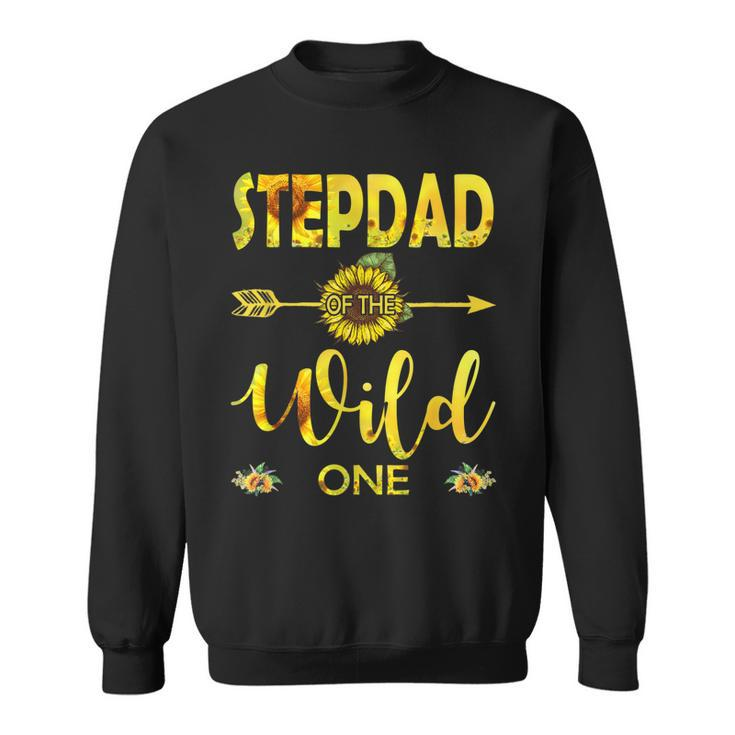 Stepdad Of The Wild One-1St Birthday Sunflower Outfit  Sweatshirt