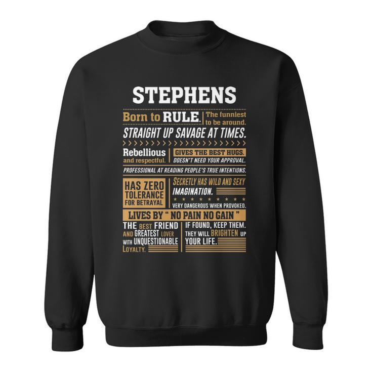 Stephens Name Gift   Stephens Born To Rule Sweatshirt