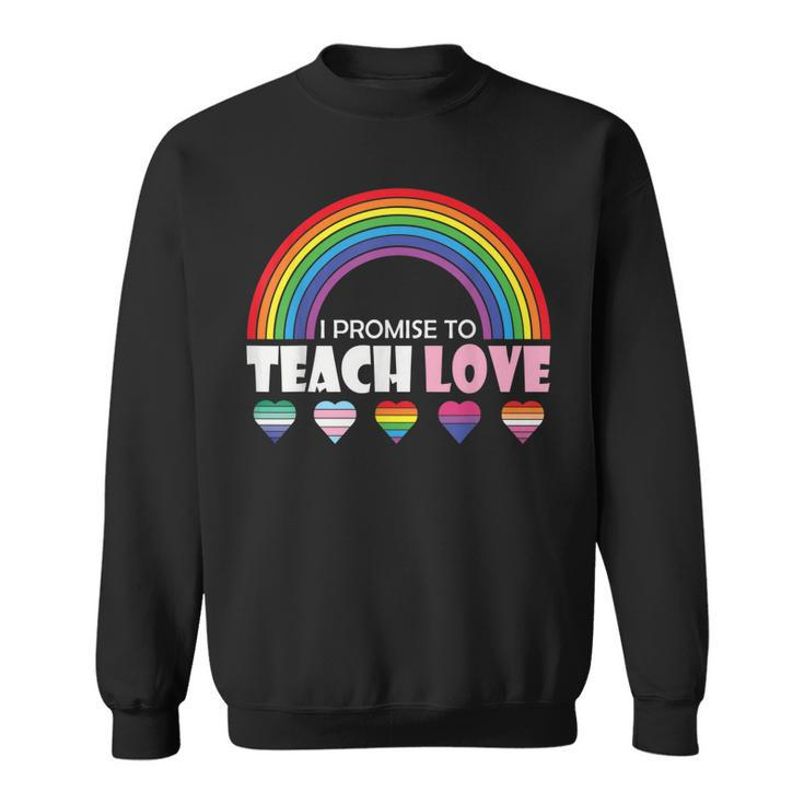 Teacher Ally Lgbt Teaching Love Rainbow Pride Month Sweatshirt