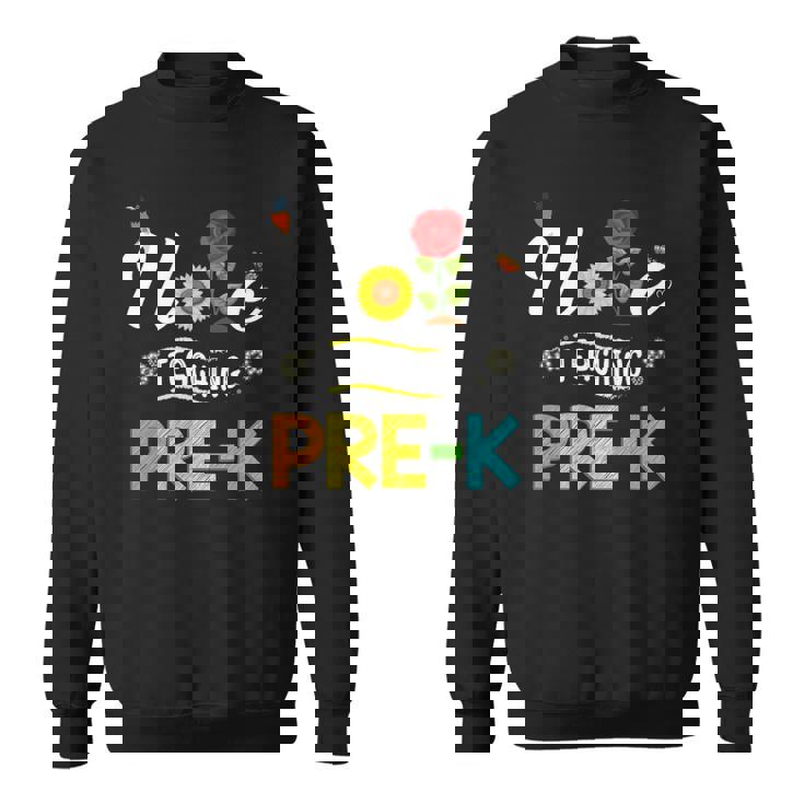 Teaching Children Teaching Teacher Preschool Teacher Sweatshirt