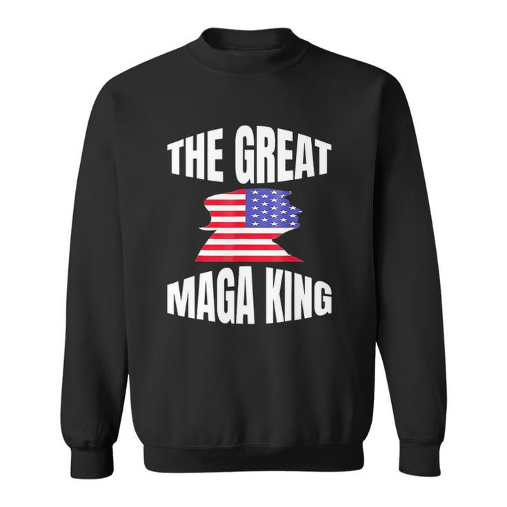 The Great Maga King Patriotic Donald Trump Sweatshirt