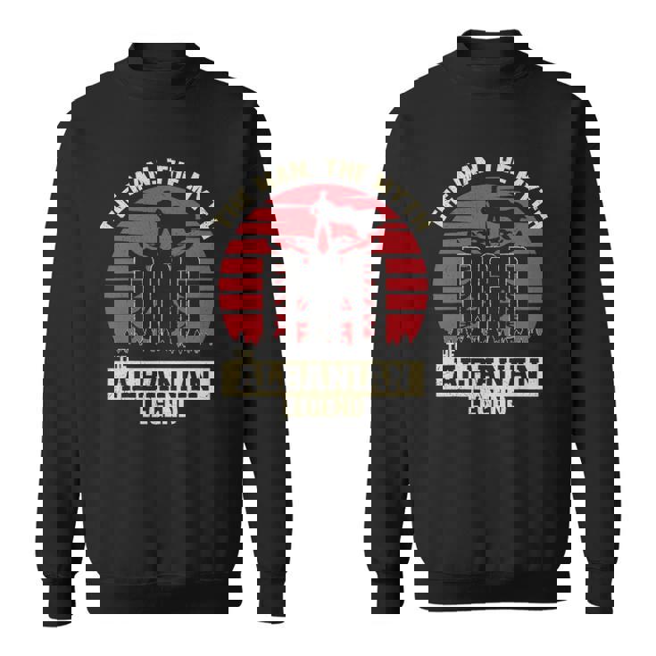 The Man The Myth The Albanian Legend Dad Sweatshirt