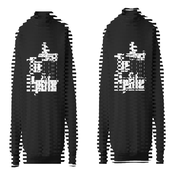 The Pipefather - Funny Plumber Plumbing Handyman Pipe Fitter Raglan Baseball Tee Sweatshirt