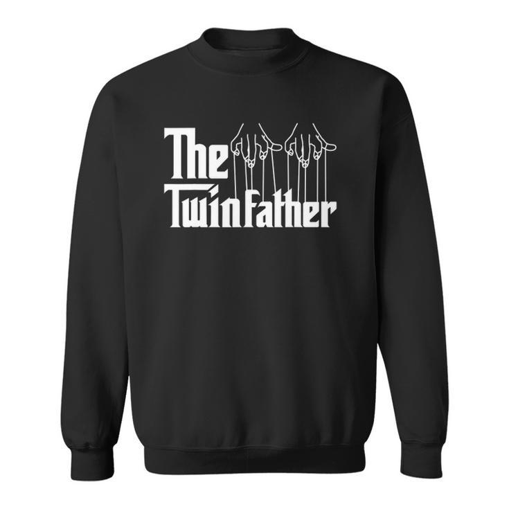 The Twinfather Funny Father Of Twins Twin Daddy Parent Sweatshirt