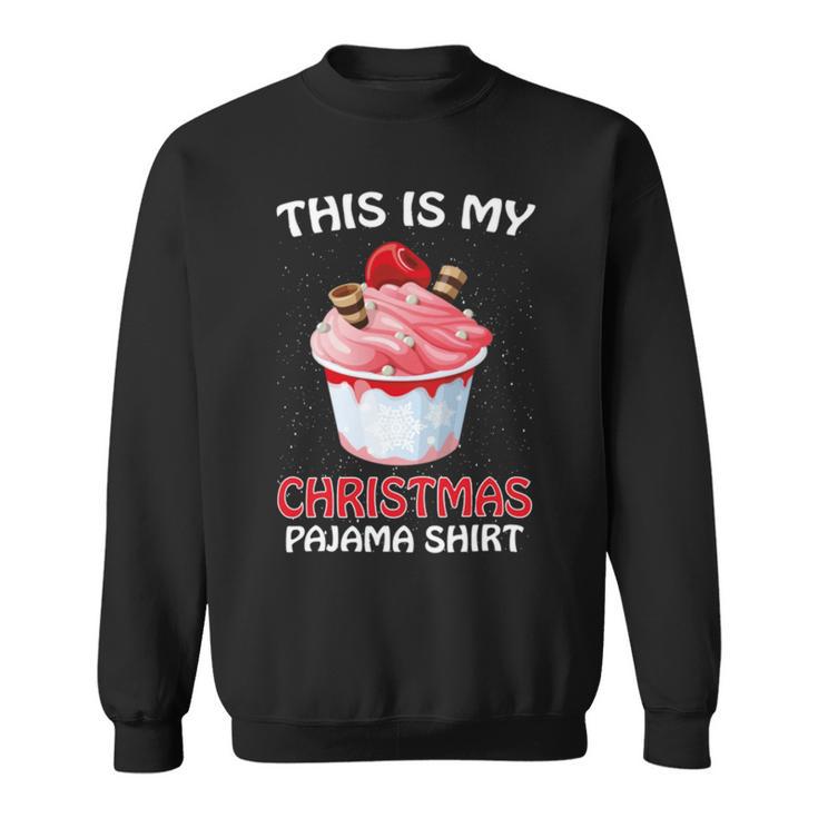 This Is My Christmas Pajama 878 Shirt Sweatshirt