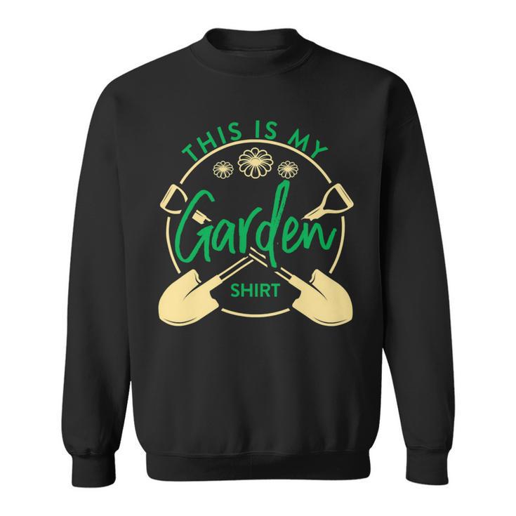 This Is My Garden Gardener Hoblandscape 551 Shirt Sweatshirt