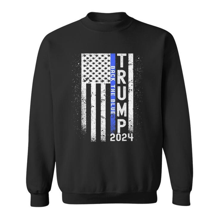 Trump 2024 Back The Blue American Flag Blue Line 4Th Of July Sweatshirt