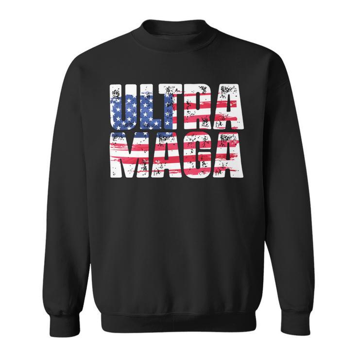 Ultra Maga And Proud Of It A Ultra Maga And Proud Of It  V19 Sweatshirt