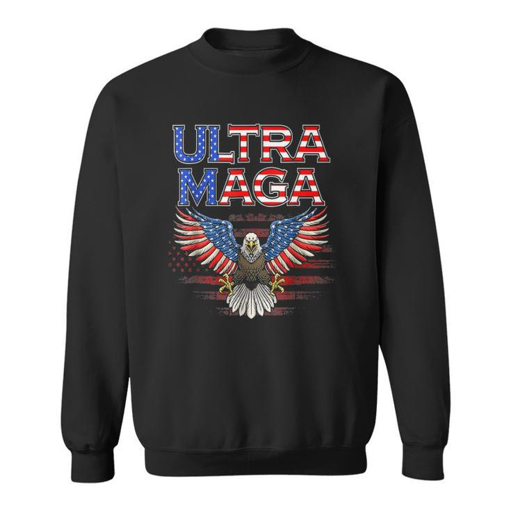 Ultra Maga United State Flag Proud Ultra-Maga Sweatshirt