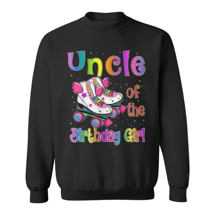 Uncle Birthday Girl Rolling Skate Birthday Family Party  Sweatshirt