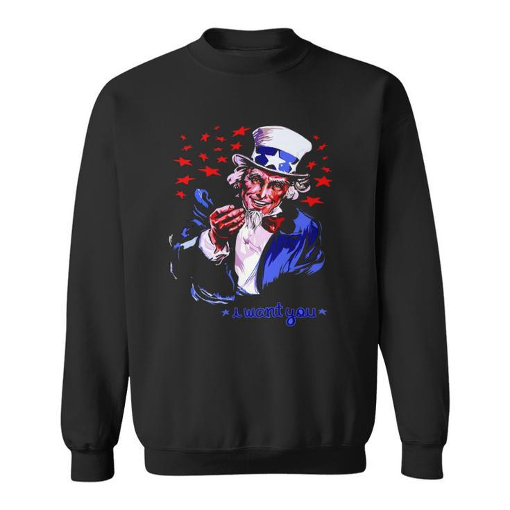Uncle Sam I Want You 4Th Of July Sweatshirt