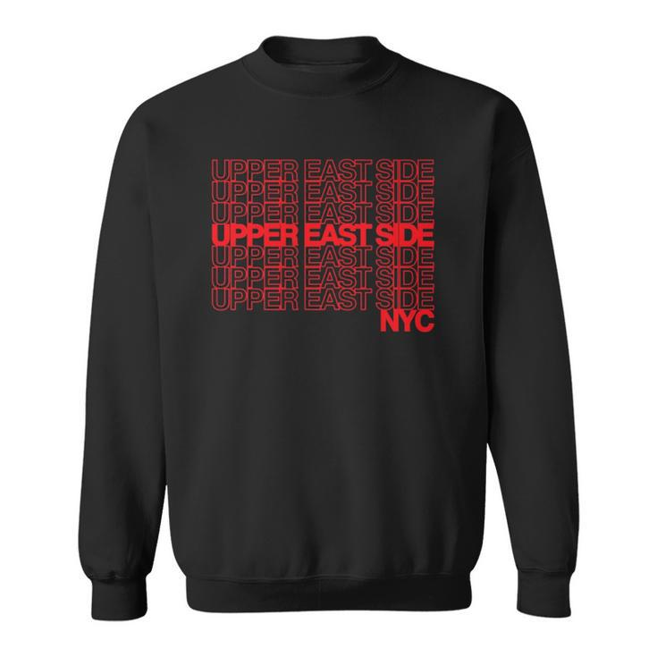 Upper East Side Nyc For Ues New York City Pride Sweatshirt
