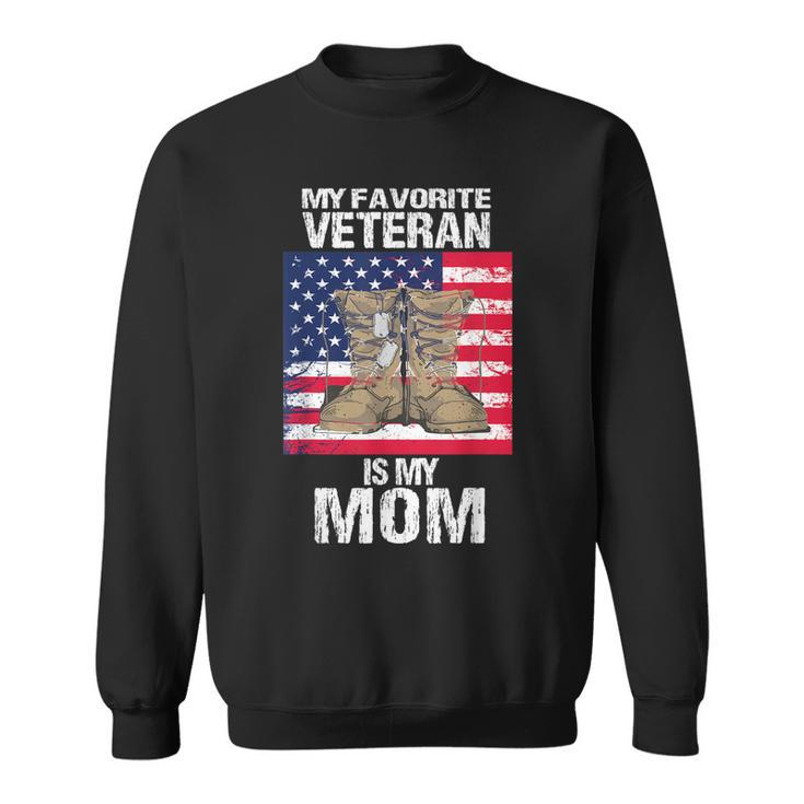 Veteran Mom Proud Son Kids Veterans Day Us Veteran Mother  Sweatshirt