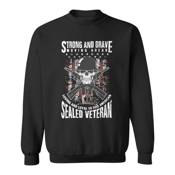 Veteran Strong And Brave American Veteran 224 Navy Soldier Army Military Sweatshirt