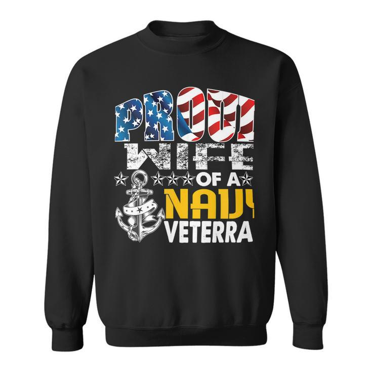 Veteran Veterans Day Proud Wife Of A Navy Veteran Vintage Veterans Day 105 Navy Soldier Army Military Sweatshirt