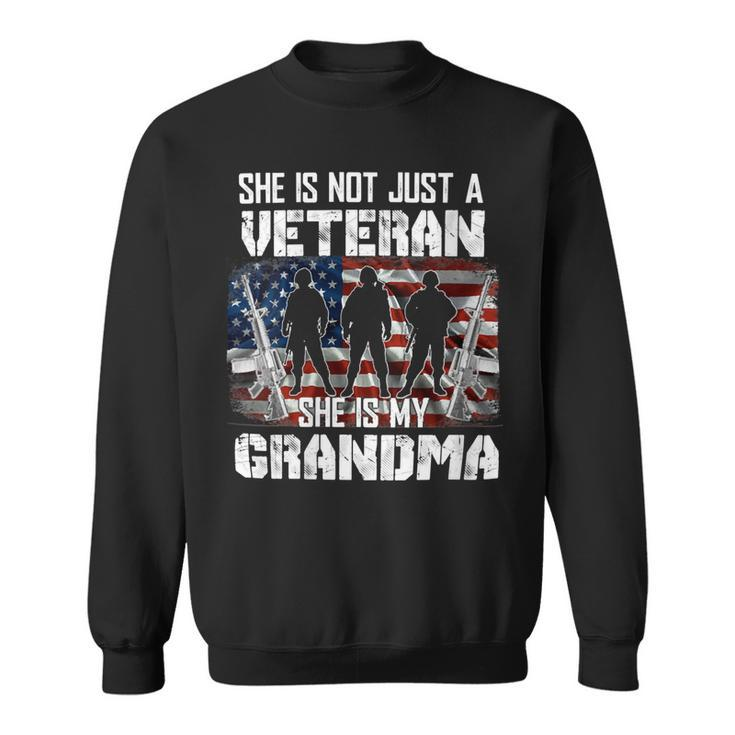 Veteran Veterans Day Womens Veteran She Is My Grandma American Flag Veterans Day 333 Navy Soldier Army Military Sweatshirt