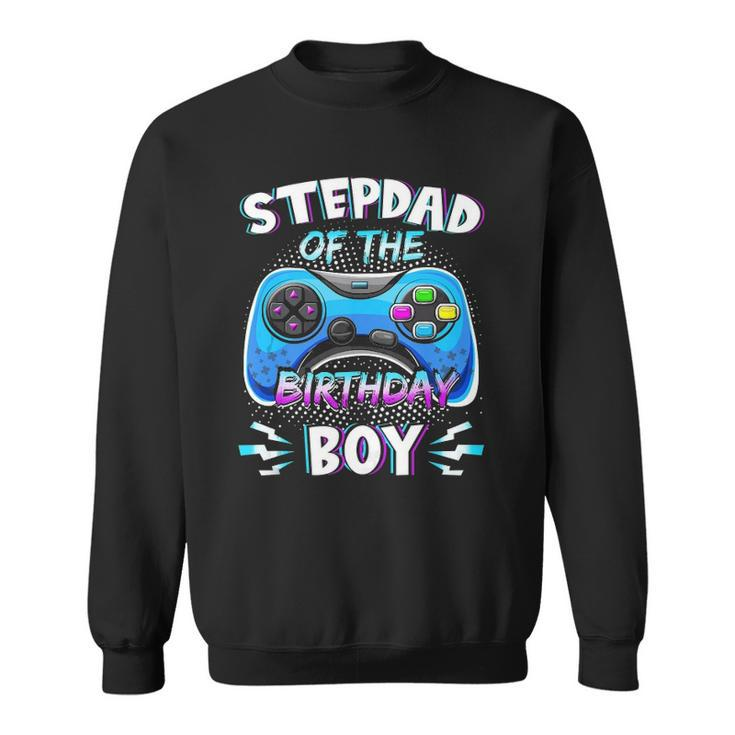 Video Game Birthday Party Stepdad Of The Bday Boy Matching  Sweatshirt