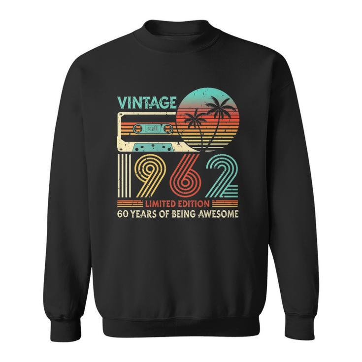 Vintage 1962 Cassette Limited Edition 60Th Birthday Retro  Sweatshirt
