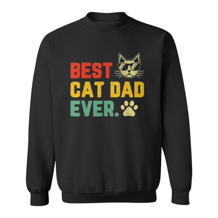 Vintage Best Cat Dad Ever Cat With Sunglasses Fathers Day Sweatshirt