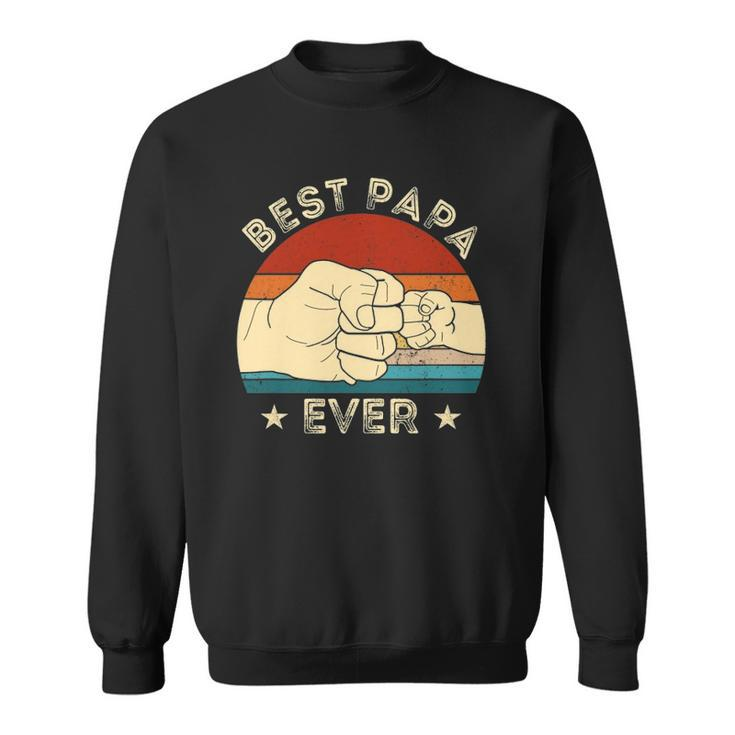 Vintage Best Papa Ever Fist Bump Funny Grandpa Fathers Day Sweatshirt
