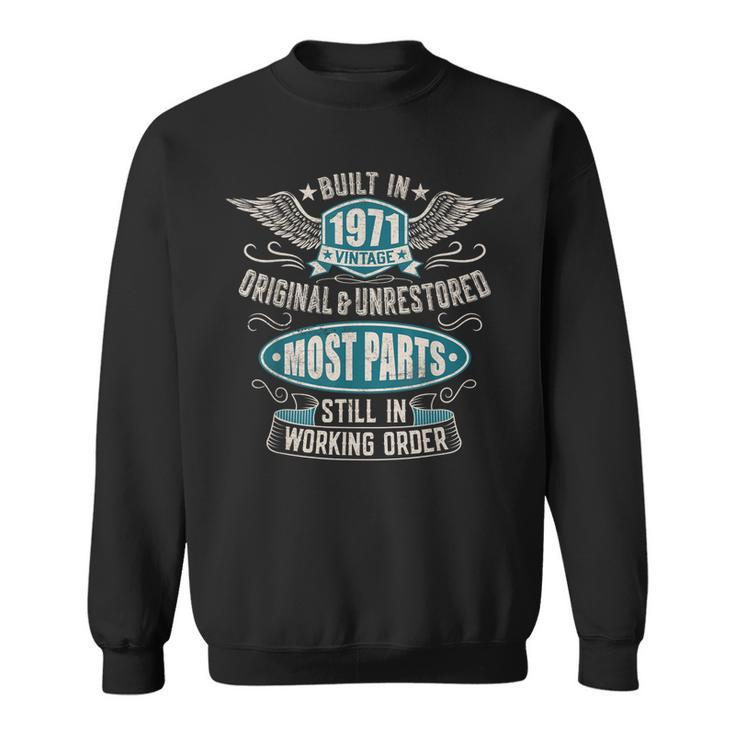 Vintage Birthday Born In 1971 Built In The 70S  Sweatshirt