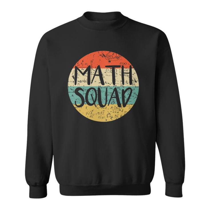Vintage Math Squad Math Teacher Math Class Team Funny Sweatshirt