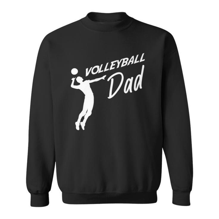 Volleyball Father Volleyball Dad Fathers Day Sweatshirt