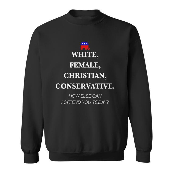 White Female Christian Conservative Republican  Women  Sweatshirt