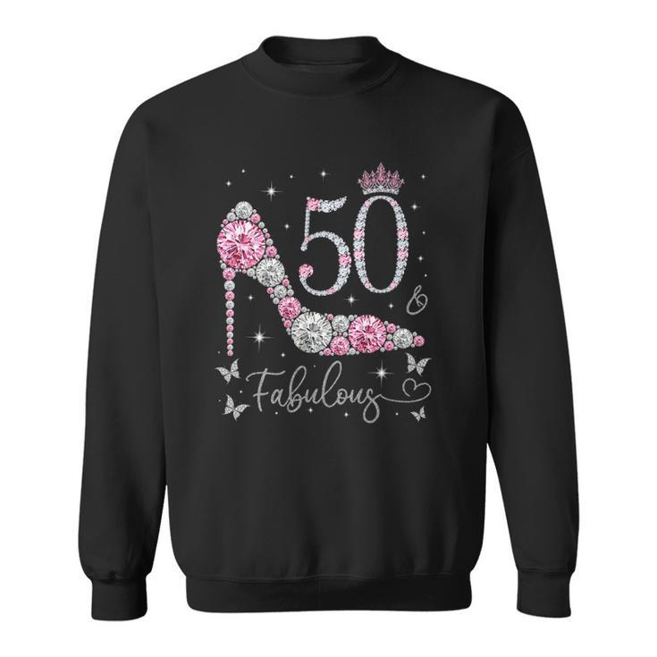 Womens 50 & Fabulous 50 Years Old And Fabulous 50Th Birthday Sweatshirt