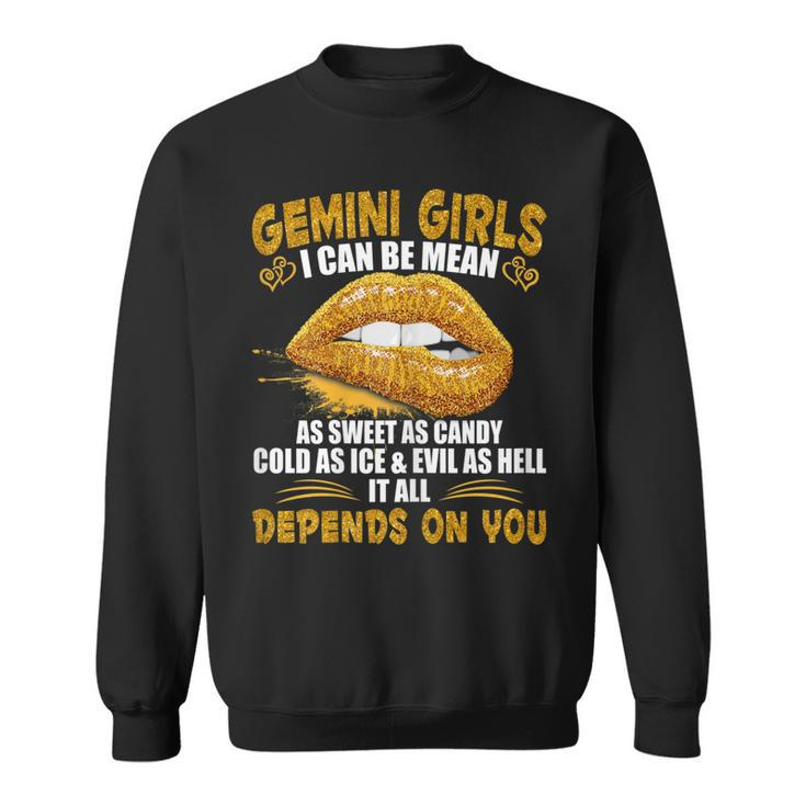 Womens Gemini Girl I Can Be Mean Saying Birthday Zodiac Girls  Sweatshirt