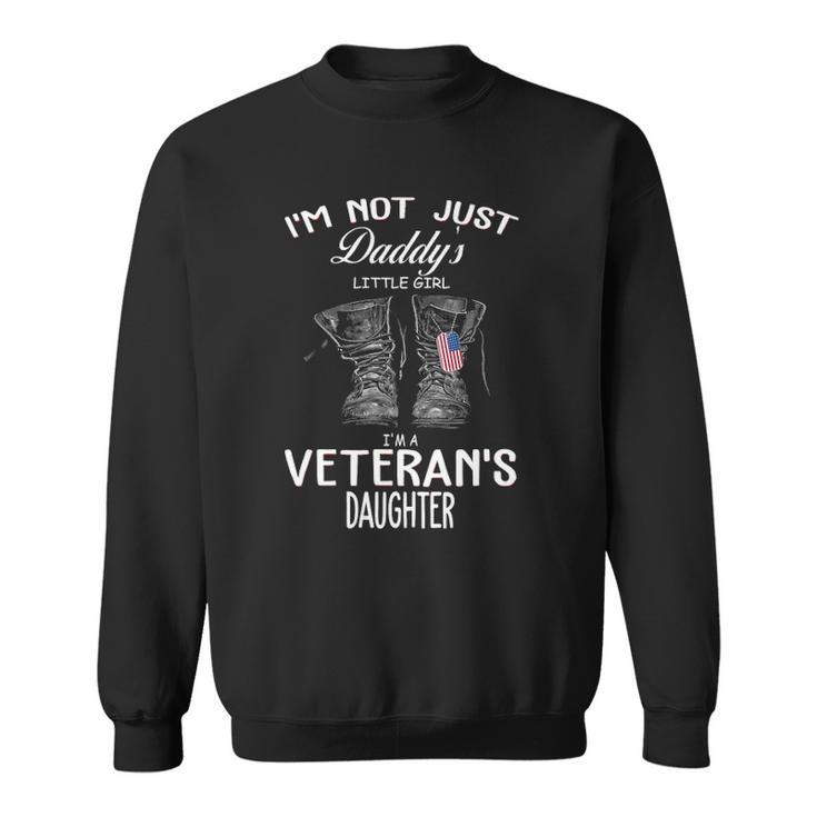 Womens Im Not Just Daddys Little Girl Im Veterans Daughter V-Neck Sweatshirt