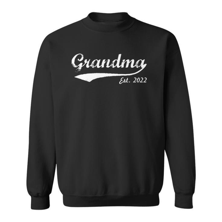 Womens New Grandma - Grandma Est 2022 - Grandma To Be Sweatshirt