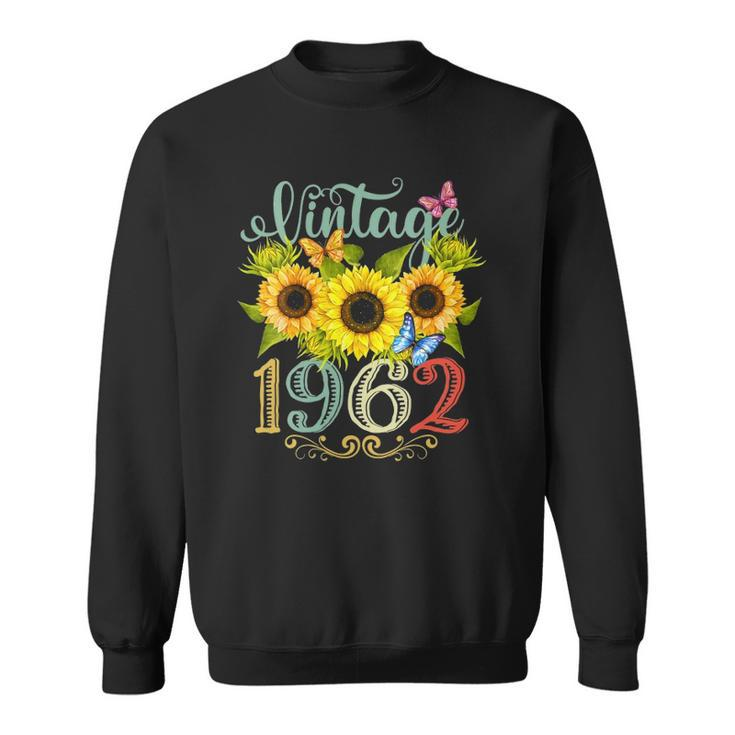 Womens Sunflower Floral Butterfly Vintage 1962 Funny 60Th Birthday Sweatshirt