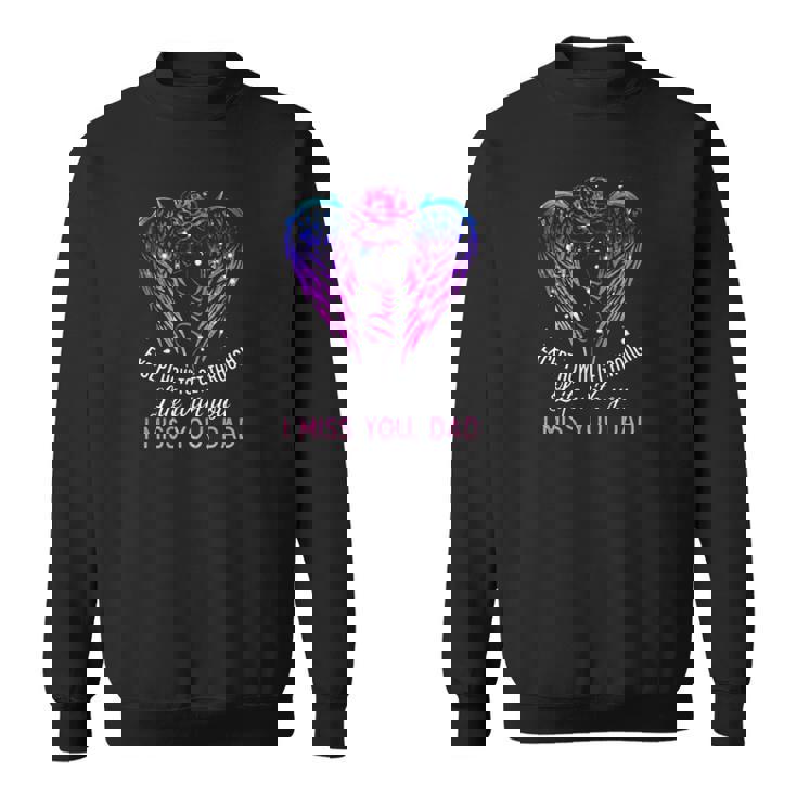 You Taught Me Many Things In Life Except How To Get Through Life With You Sweatshirt