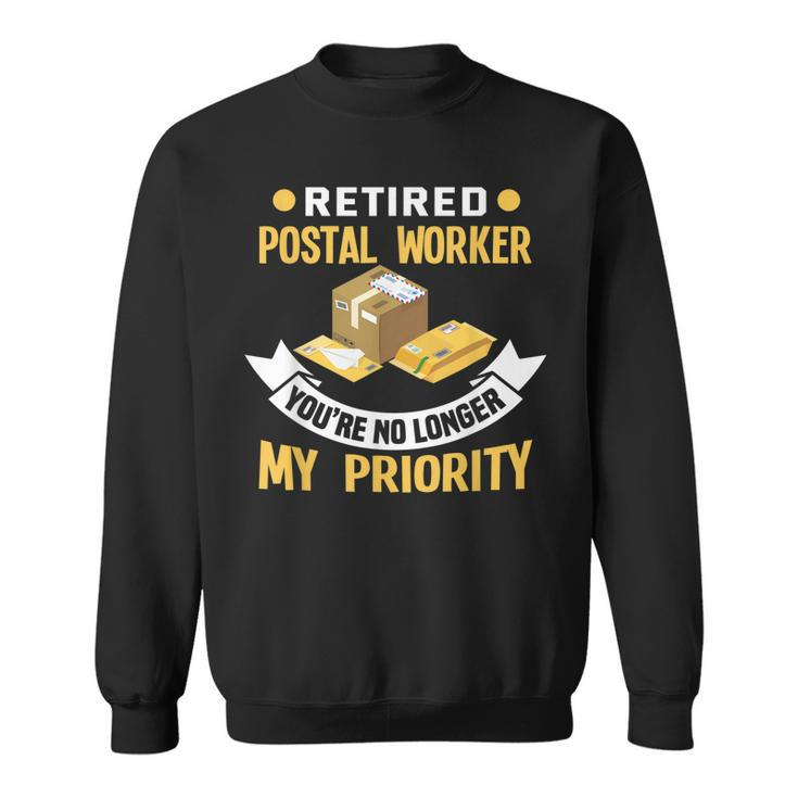 Youre No Longer My Priority Delivery Driver Postal Worker Sweatshirt