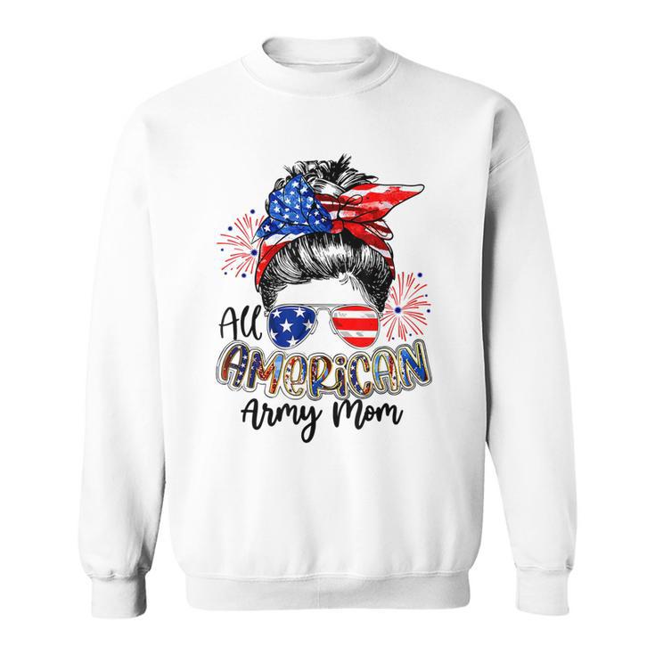 All American Army Mom 4Th Of July V2 Sweatshirt