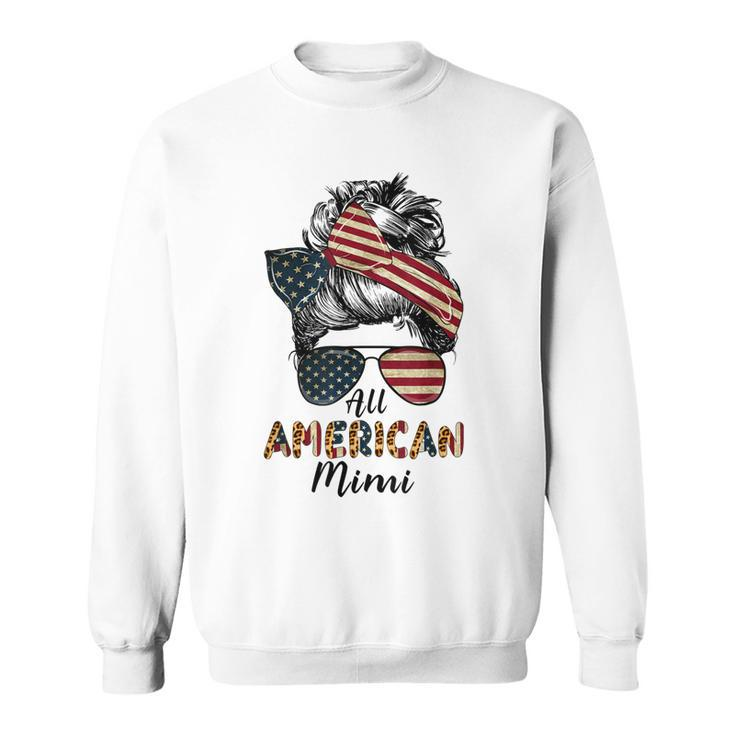 All American Mimi Messy Bun Matching Family 4Th Of July Mom  Sweatshirt