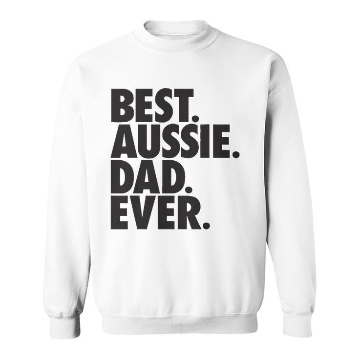 Aussie Dad - Australian Shepherd Dog Dad Gift Sweatshirt