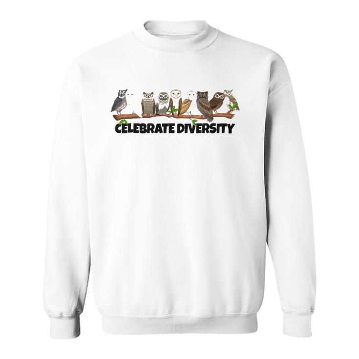 Celebrate Diversity Clothing Type Of Owls Apparel Owl Lovers Sweatshirt
