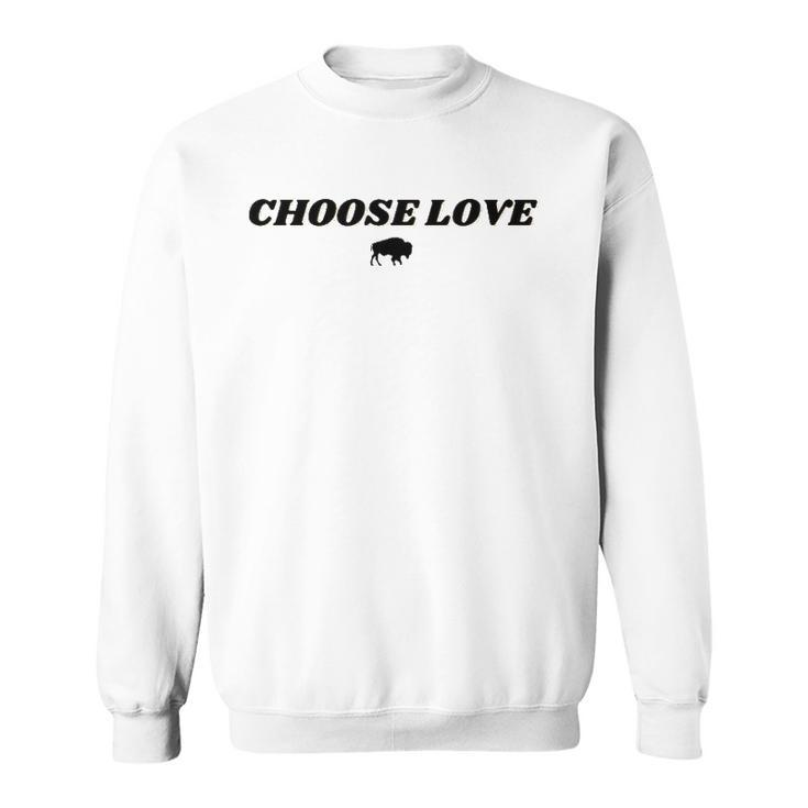 Choose Love Buffalo  Pray For Buffalo V2 Sweatshirt