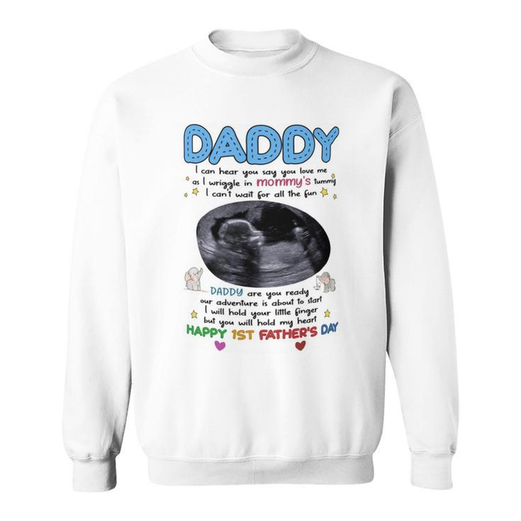 Daddy Happy 1St Fathers Day Dad To Be Mug Sweatshirt