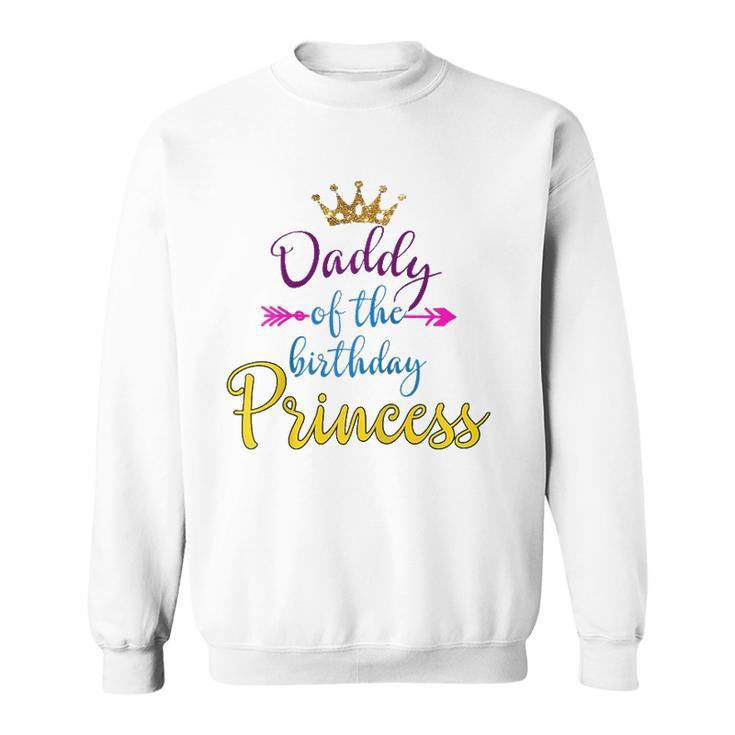 Daddy Of The Birthday Princess Matching Family Raglan Baseball Tee Sweatshirt