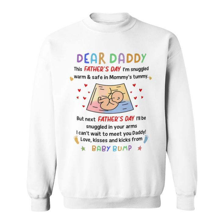 Dear Daddy I Cant Wait To Meet You Baby Bump Mug Sweatshirt