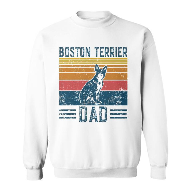 Dog Dad - Vintage Boston Terrier Dad Sweatshirt