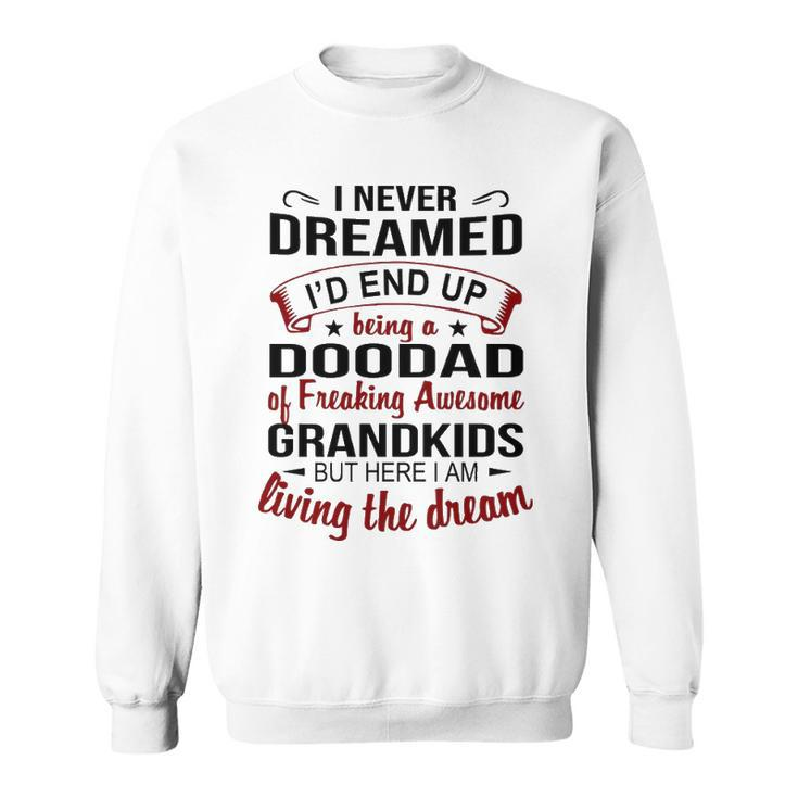 Doodad Grandpa Gift   Doodad Of Freaking Awesome Grandkids Sweatshirt