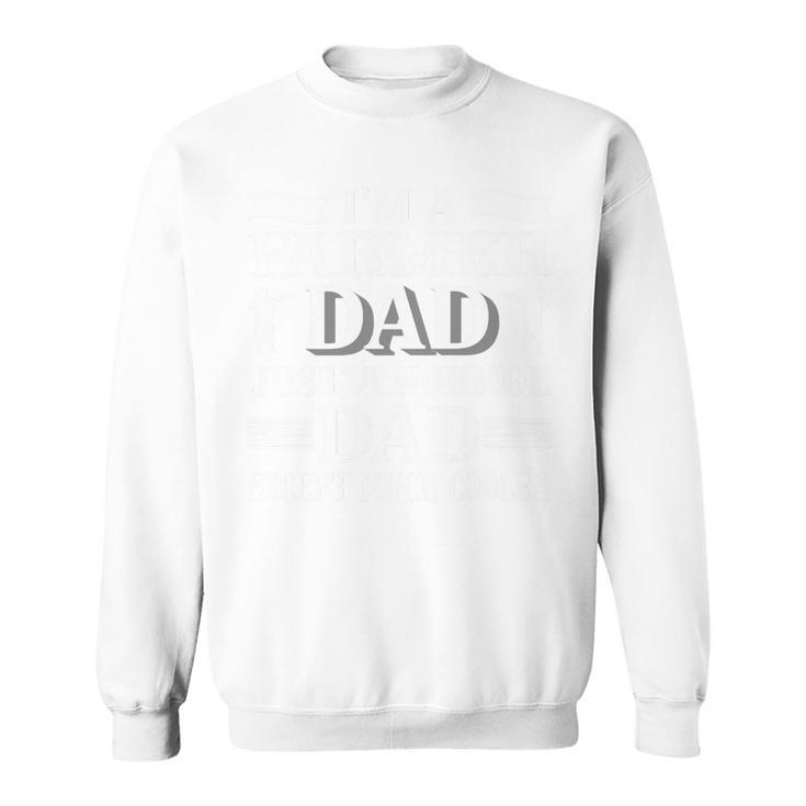 Fathers Day Gifts Fathers Day Shirts Fathers Day Gift Ideas Fathers Day Gifts 2022 Gifts For Dad 79 Sweatshirt